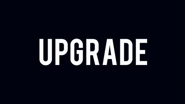 Upgrade text distorted glitch style modern motion graphic. Available in 4K FullHD video render footage