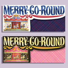 Naklejka premium Vector banners with copy space for Merry-Go-Round Сarousel, children's attraction with horses in amusement park, original brush typeface for words merry go round, tickets for french vintage carrousel.