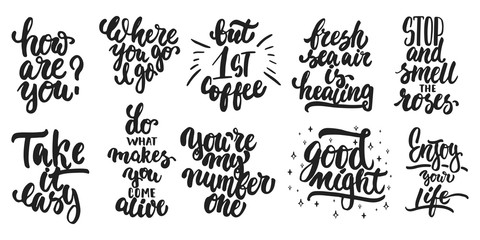 Hand drawn lettering different quotes collections isolated on the white background. Fun brush ink vector calligraphy illustrations set for banners, greeting card, poster design.