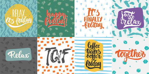 Hand drawn lettering quotes and greeting cards about friday collections isolated on the white background. Fun brush ink vector calligraphy illustrations set for banners, poster design.