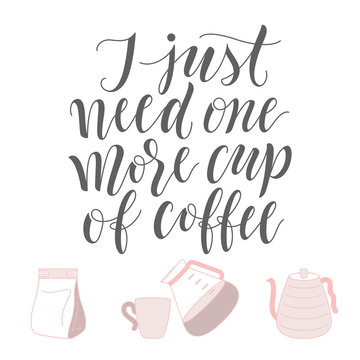 Fototapeta I just need one more cup of coffee! Modern calligraphy and pour over coffee accessories.