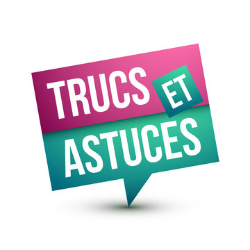 trucs et astuces