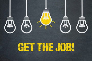 Get the Job!