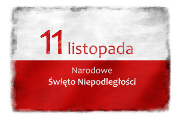 Fototapeta na wymiar White and red Polish flag painted on a wall with the inscription 11 November National Independence Day - in Polish