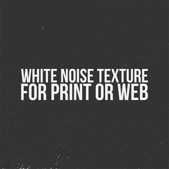 White Noise Texture for Print or Web