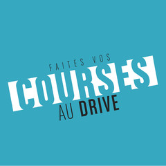 faites vos courses au drive