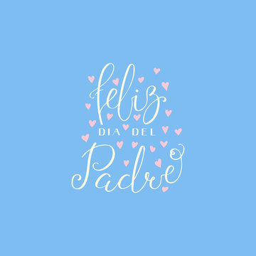 233 Best Feliz Dia Del Padre Images Stock Photos Vectors Adobe Stock