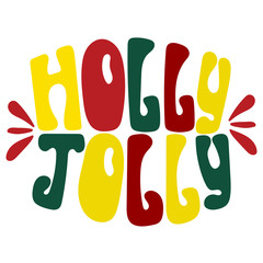 Hand-drawn typography poster - Holly Jolly. Vector lettering for greeting cards, posters, prints or home decorations.