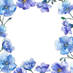 Fototapeta na wymiar Blue flax. Floral botanical flower. Wild spring leaf wildflower frame. Aquarelle wildflower for background, texture, wrapper pattern, frame or border.