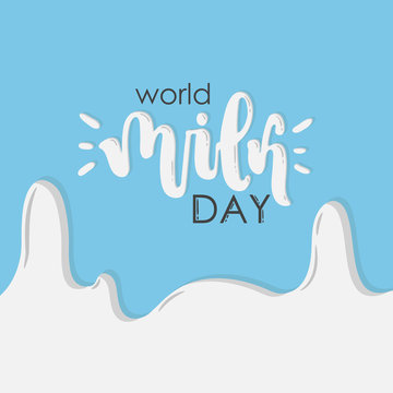 Vector hand drawn illustration. Lettering World milk day, 1 june. Idea for poster, postcard.