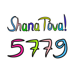 Rosh Hashanah. Sketch, doodle, hand draw. Lettering inscription translated Shana Tova Happy Rosh Hashanah. 5779 Vector illustration on isolated background.