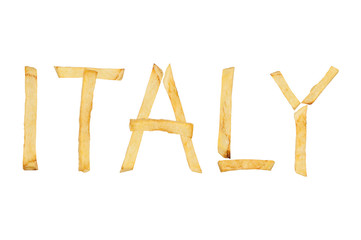 Word ITALY laid out of long sticks of fried french fries isolated on white background