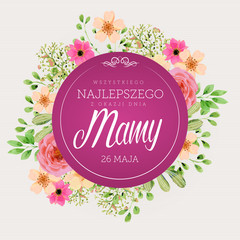 Dzień Matki 26 Maja - kartka z kwiatami oraz napisem 