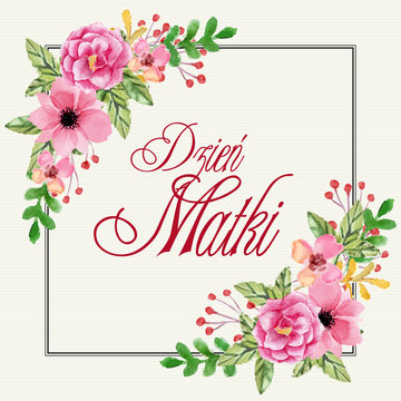 Dzień Matki 26 Maja - kartka z ramką, kwiatami oraz napisem