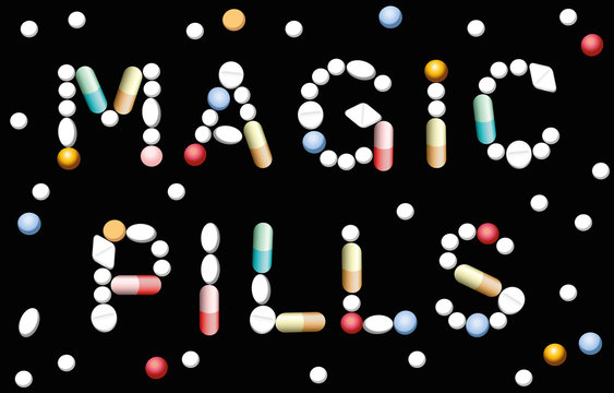 MAGIC PILLS written with pills and capsules, symbolic for promise of miracle cure medicine and assured health. Isolated vector illustration over black background.