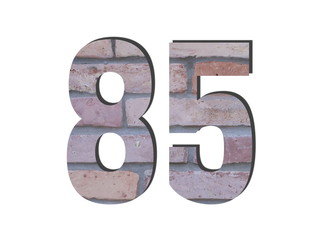 85 Number. Decorative red brick wall texture. English style. White isolated