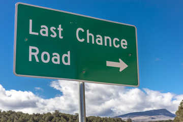 American Road Signs along roadways  - shows "Last Chance Road