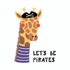 Sierkussen Hand drawn vector illustration of a cute funny giraffe pirate in a tricorn hat, with lettering quote Lets be pirates. Isolated objects. Scandinavian style flat design. Concept for children print. © Maria Skrigan