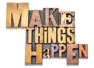 Make things happen - word abstract