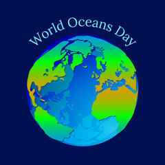 World Oceans Day. Planet Earth in the form of a water balloon