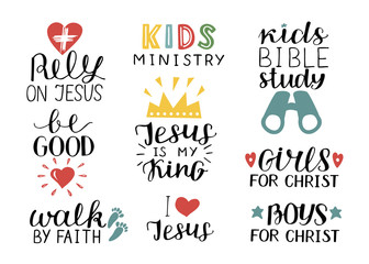 Set of 9 Hand lettering christian quotes Jesus is my king,Rely, Kids bible study, Be good, Girls, Boys, Walk by faith, Kids ministry