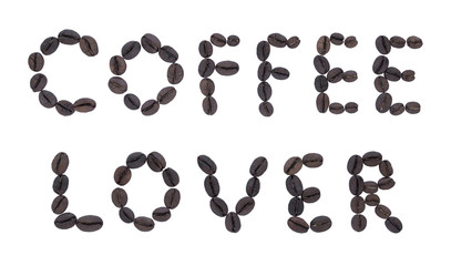 COFFEE LOVER. Text created from coffee beans isolated on a white background. Letters made of fried coffee