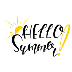 Hello summer text. Vector handwritten phrase with sun and exclamation mark isolated on white background.