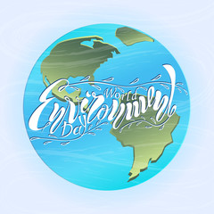 A beautiful handwritten text is World Environment Day on June 5th. Vector illustration with textured effects and objects, twigs and leaves for poster, postcard, banner