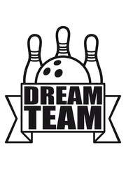 dream beste schild schreiben strike text logo schwarz puls frequenz herzschlag 3 pins treffer bowling umwerfen sport verein team crew punkte spaß kugel bahn