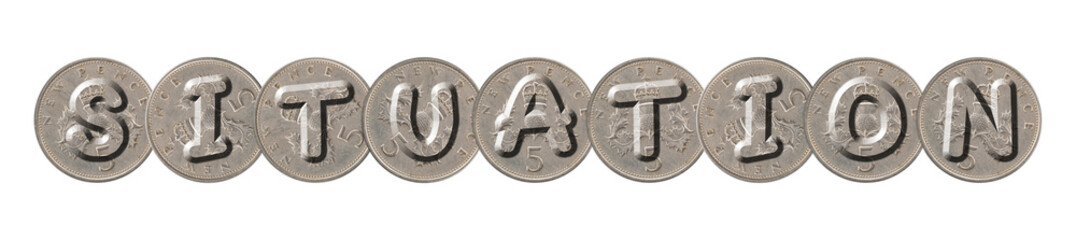 SITUATION written with old British coins on white background