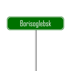 Borisoglebsk Town sign - place-name sign