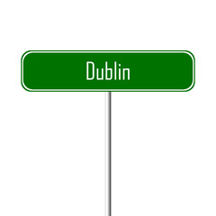 Dublin Town sign - place-name sign