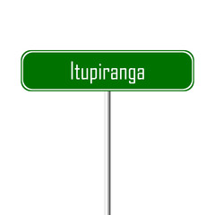 Itupiranga Town sign - place-name sign