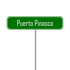 Puerto Pinasco Town sign - place-name sign