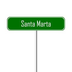 Santa Marta Town sign - place-name sign