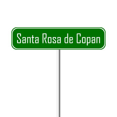 Santa Rosa de Copan Town sign - place-name sign