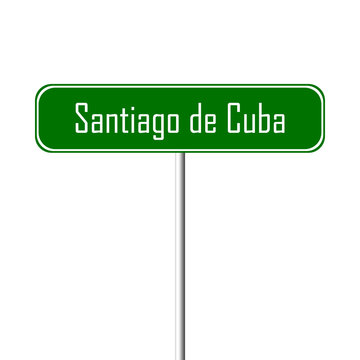 Santiago de Cuba Town sign - place-name sign