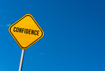 confidence - yellow sign with blue sky