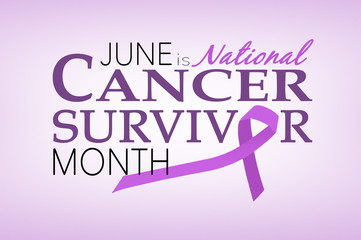 June is national cancer survivor month