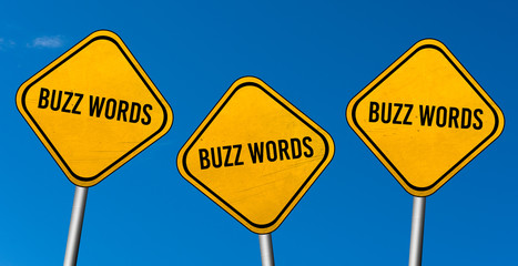 buzz words - yellow sign with blue sky