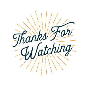 Thanks For Watching Images Browse 3 814 Stock Photos Vectors And Video Adobe Stock