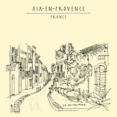 Street with antique houses in Aix-en-Provence, France, Europe. Vintage touristic postcard
