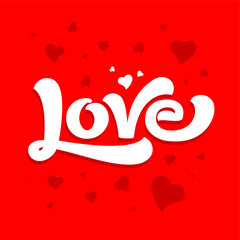 Love. Nice vector lettering image, on red background.