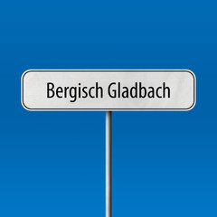 Bergisch Gladbach Town sign - place-name sign