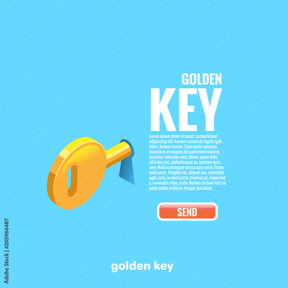 Poster the golden key sticks out in the keyhole and the text with the button, isometric image
