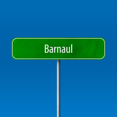 Barnaul Town sign - place-name sign
