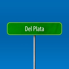 Del Plata Town sign - place-name sign