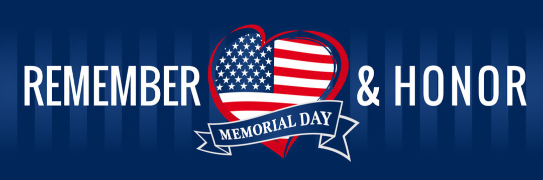 Memorial day, remember & honor with USA flag in heart banner blue. Happy Memorial Day vector background in national flag colors