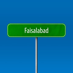 Faisalabad Town sign - place-name sign