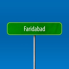Faridabad Town sign - place-name sign